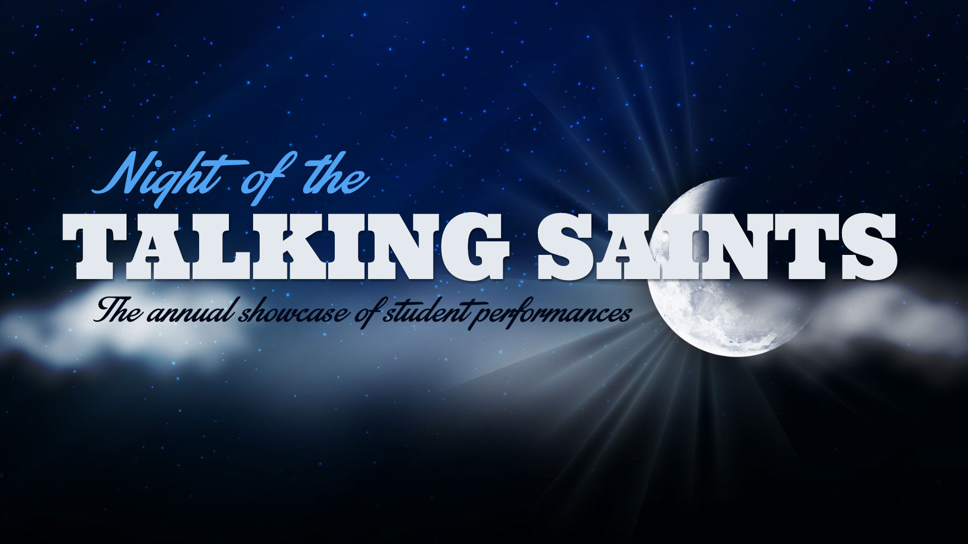 Night of the Talking Saints