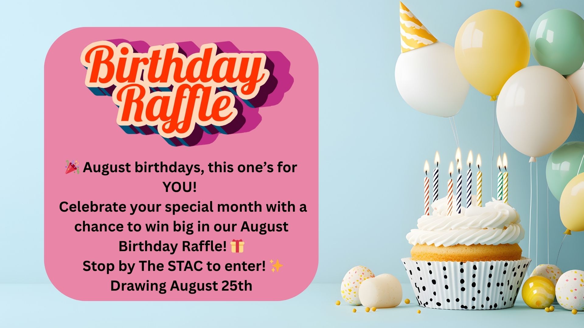 STAC August Birthday Raffle
