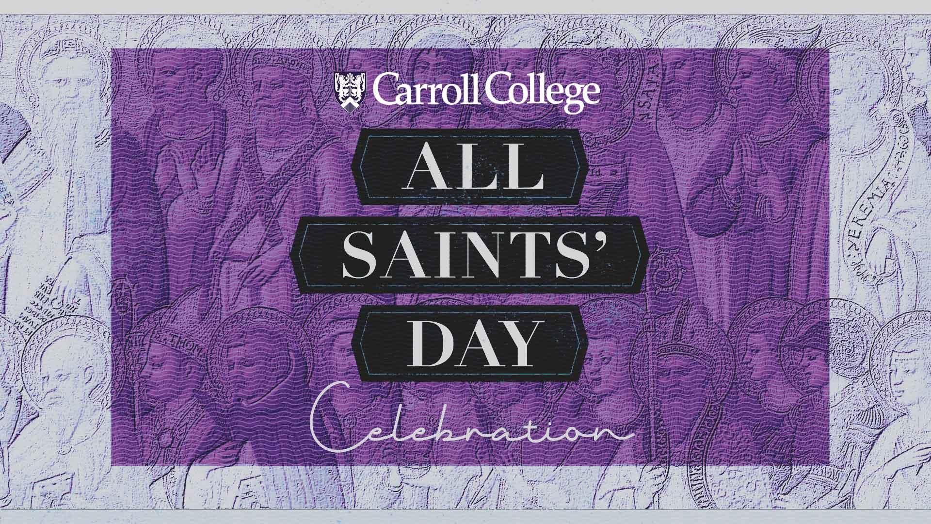All Saints Day Celebration Carroll College
