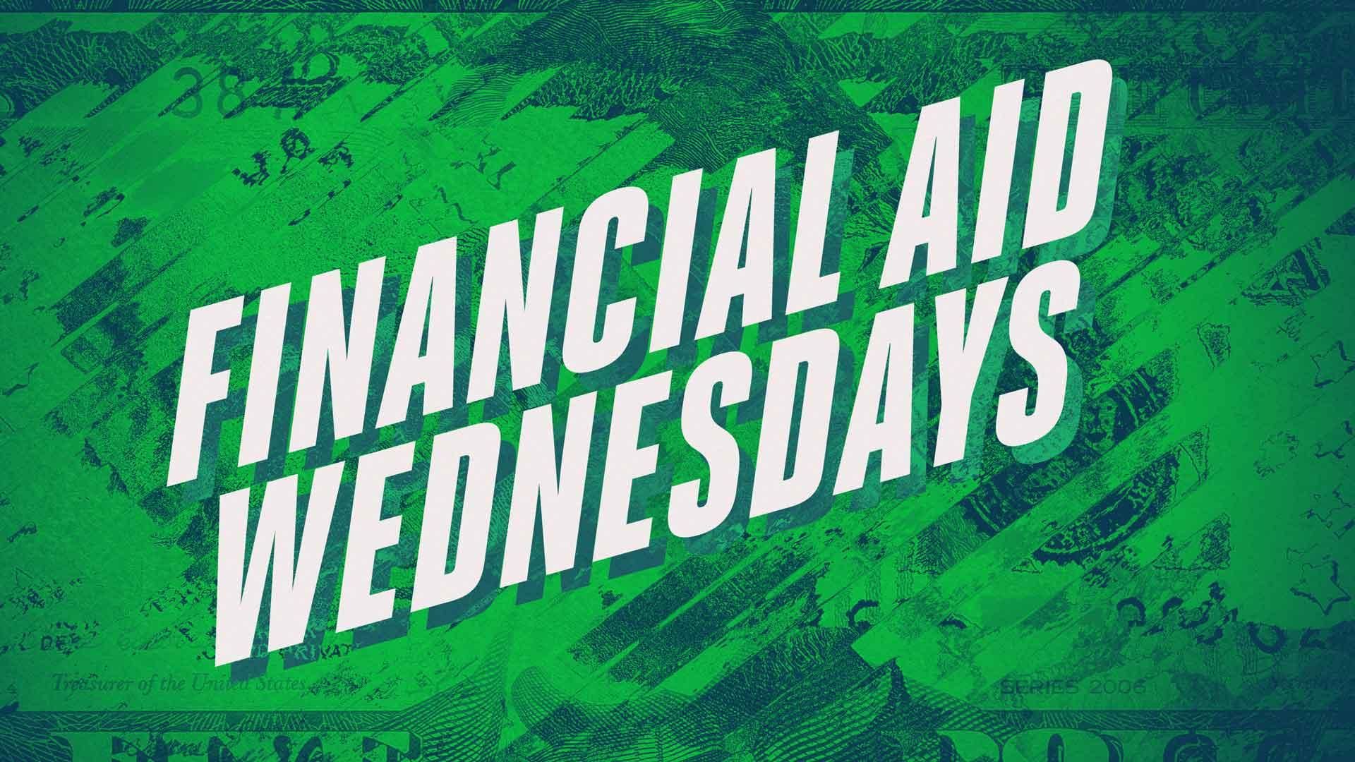 Financial Aid Wednesday