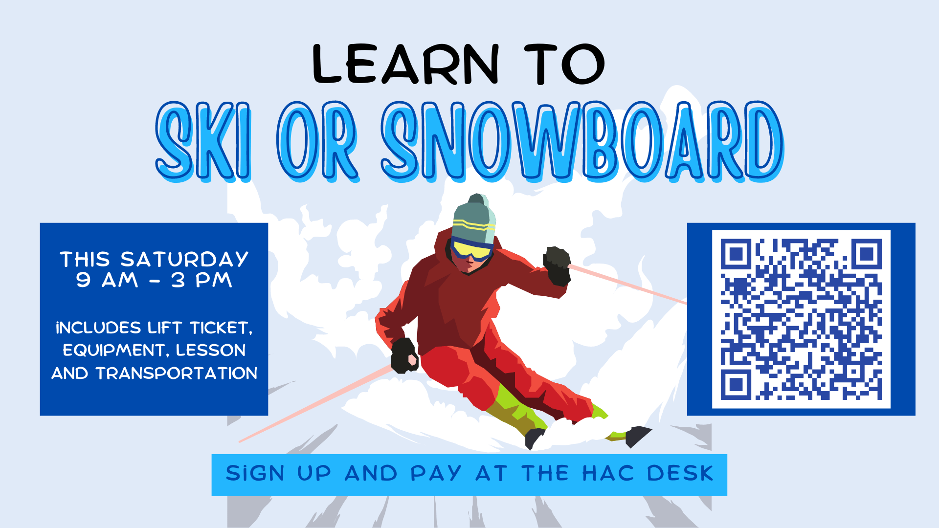 Ski or snowboard lesson
