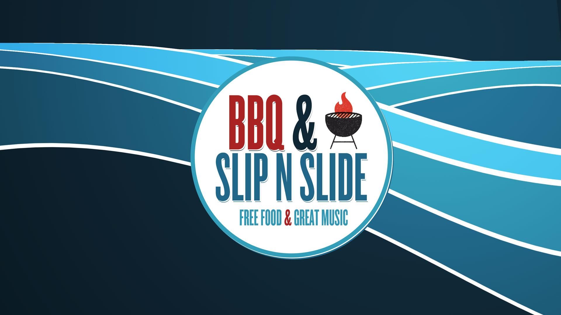 BBQ & Slip-n-Slide