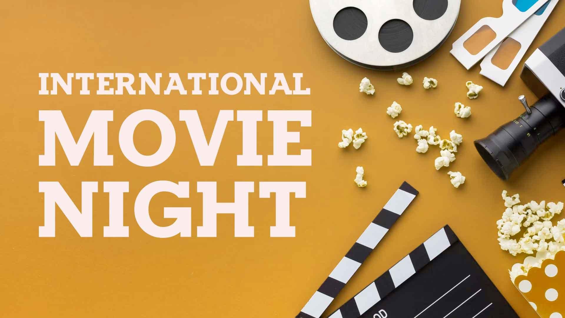 International Movie Night