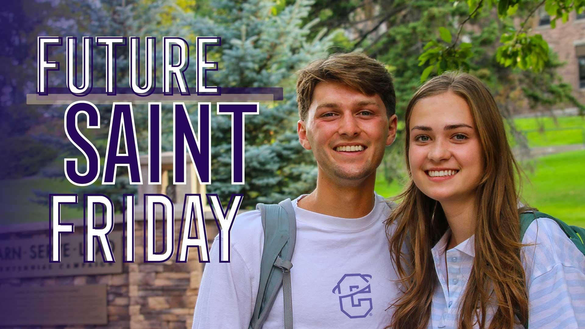 Future Saint Friday