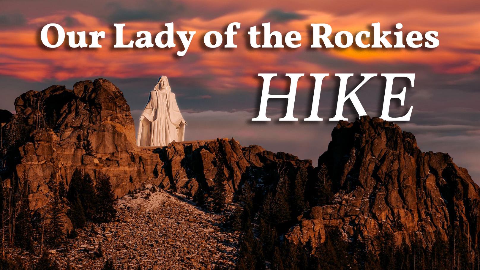 Our Lady of the Rockies Hike